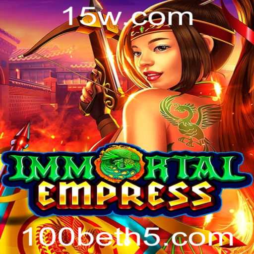 Descubra ImmortalEmpress: O Jogo Revolucionário de Apostas 100bet