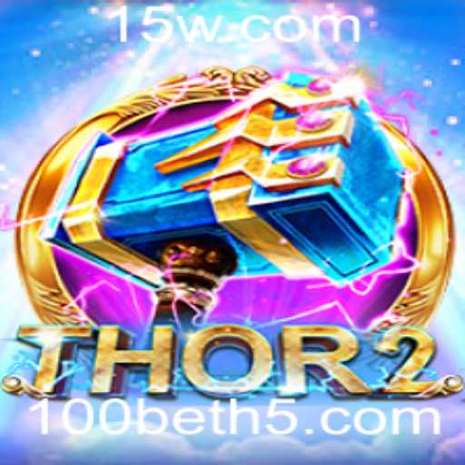Thor2: A Nova Dimensão do Entretenimento com 100bet